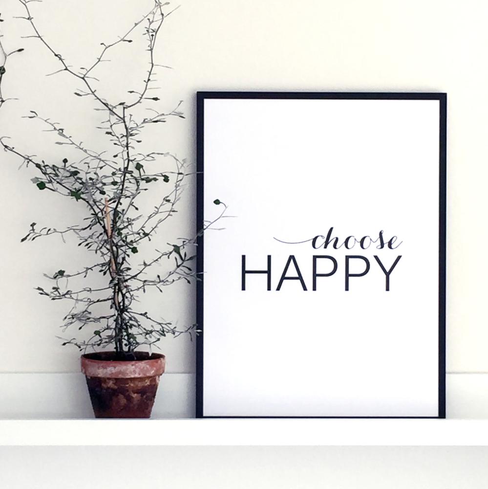 Choose happy - Svart Plakat