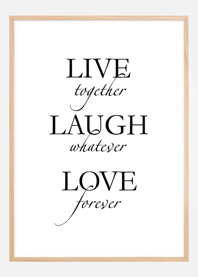 Live, laugh, love - Crno Plakat