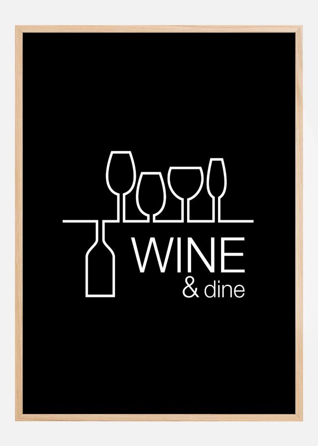 Wine & dine - Crno s bijelim printom Plakat