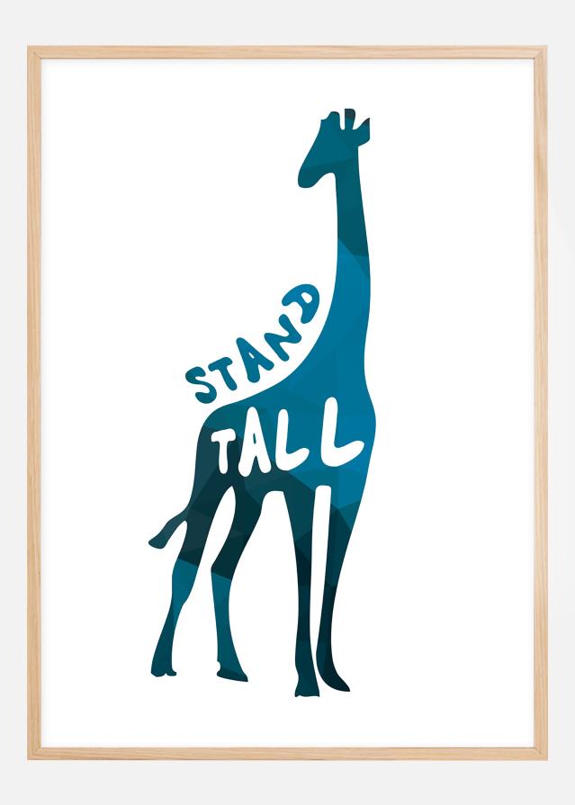 Giraffe stand tall - Plava Plakat